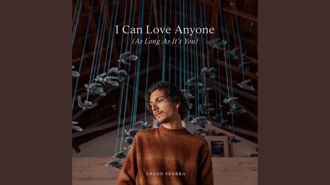 I Can Love Anyone (As Long As It's You)