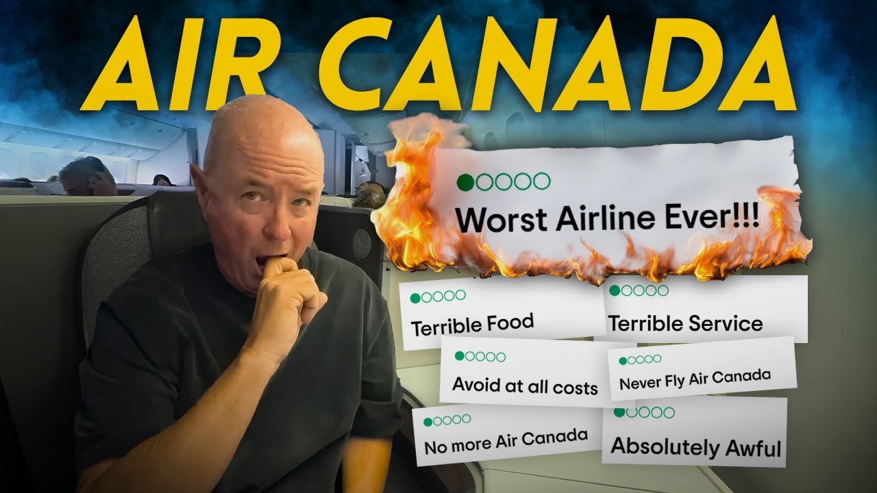 Is AIR CANADA as BAD as people say?