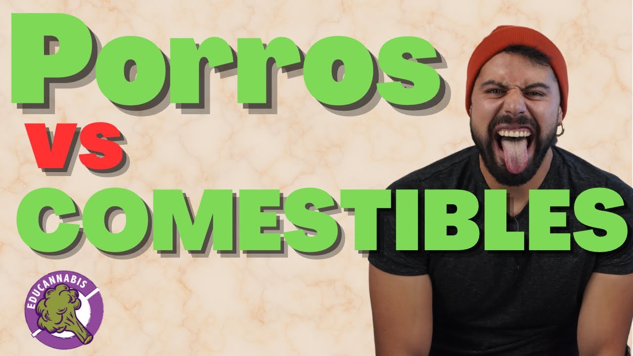 Gallos vs Comestibles | Con cu&aacute;l empezar | Educannabis