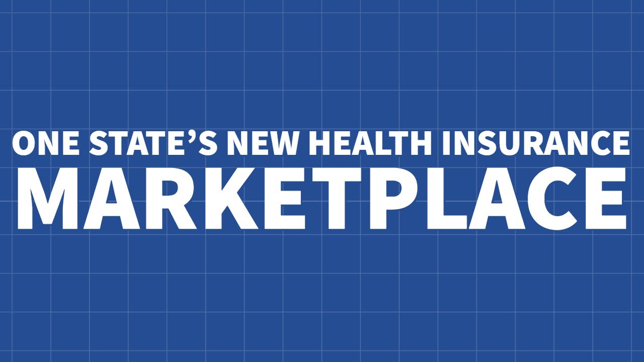 One State's New Health Insurance Marketplace