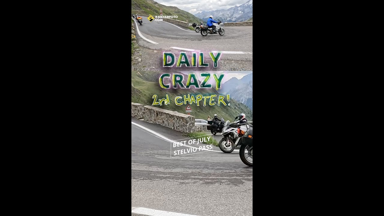 Daily Crazy - Passo dello Stelvio: Best of July Compilation