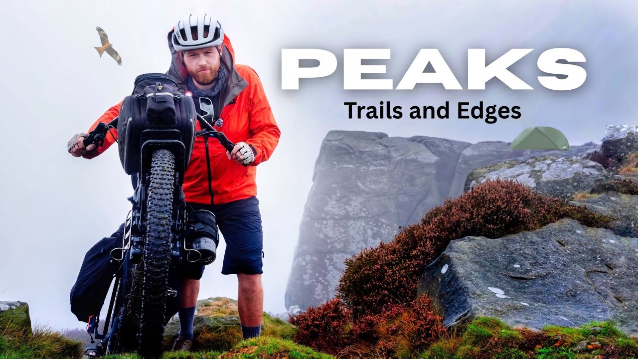 Велотуризм в Пик-Дистрикт — Trails and Edges ПОЛНЫЙ ФИЛЬМ