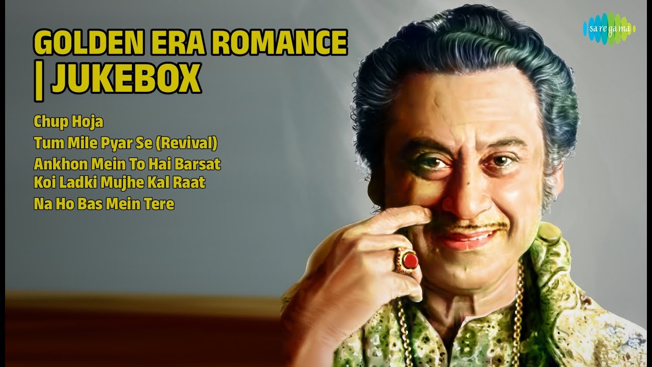 सुनहरे दौर का प्यार | Kishore Kumar Songs | Chup Hoja | Tum Mile Pyar Se Revival