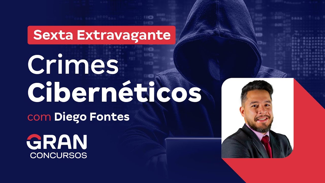 Sexta Extravagante - Crimes Cibernéticos com Diego Fontes