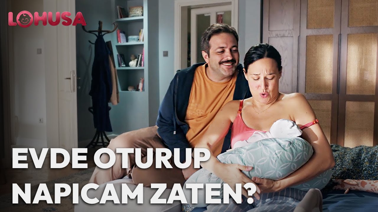 Benim Karım Lohusa Değil ki? | Lohusa
