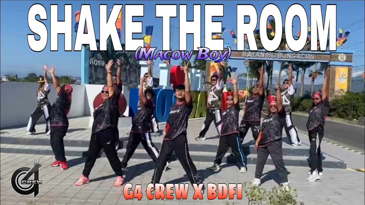 SHAKE THE ROOM by: Macow Boy | G4 CREW X 𝗧𝗘𝗔𝗠 𝗕𝗗𝗙𝗜 | DC and Editor 🎞️: G4 CREW ZIN RALPH