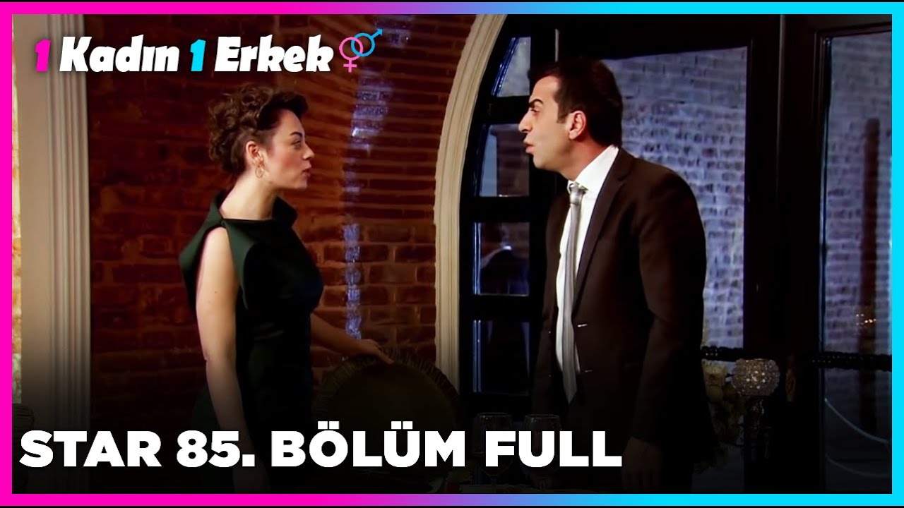 1 Erkek 1 Kadın || 85. Bölüm Star