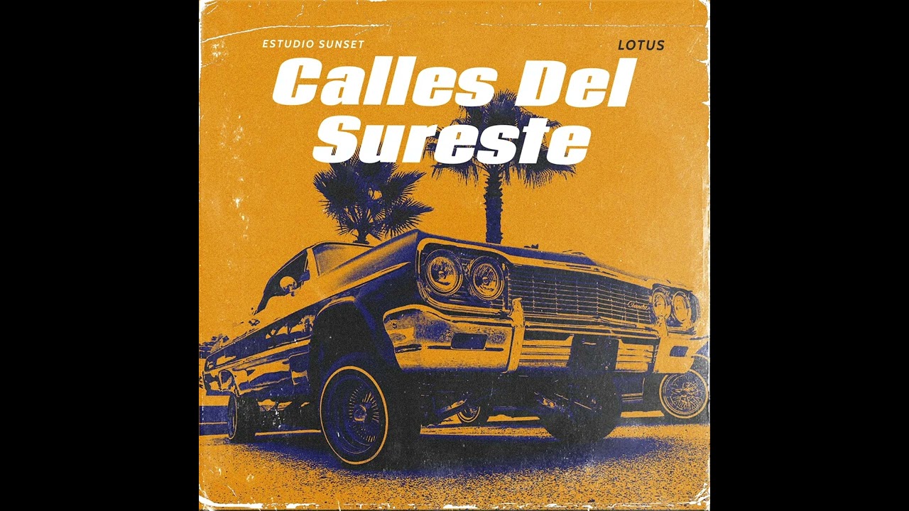 Calles del Sureste - Lotus
