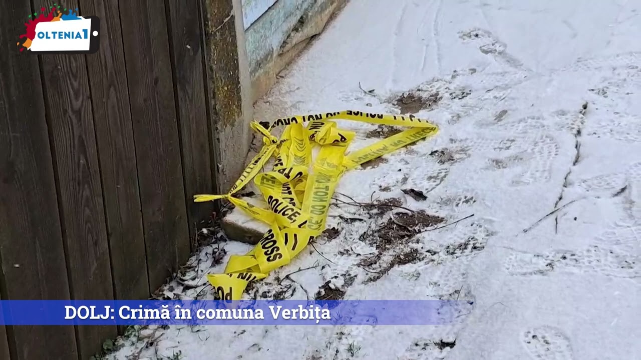 DOLJ: Crimă în comuna Verbița
