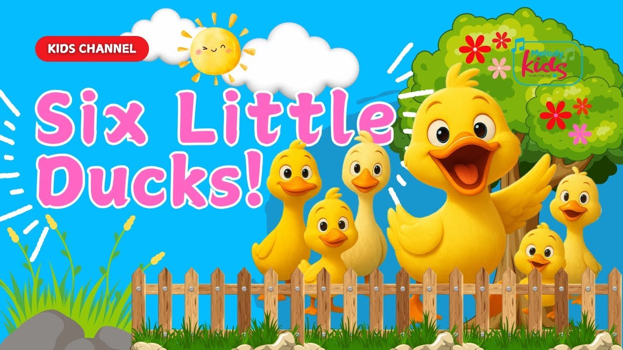 Six Little Ducks | Fun Nursery Rhyme for Kids | Melody Kids