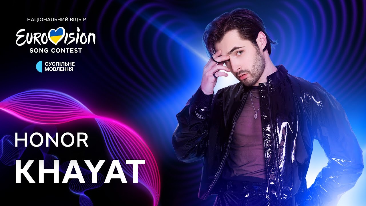 KHAYAT – HONOR | Нацвідбір 2025 | Eurovision 2025 Ukraine