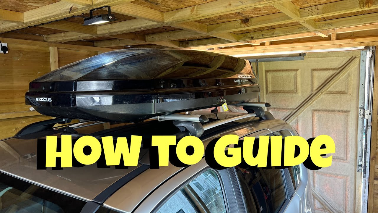 How to fit a roof box