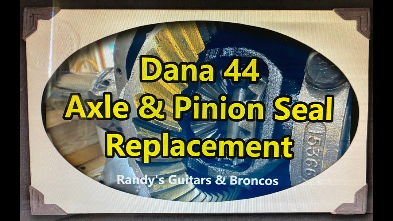 Dana 44 - Axle & Pinion Seal Replacement