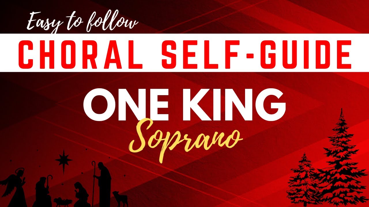 One King | SATB Guide | Soprano