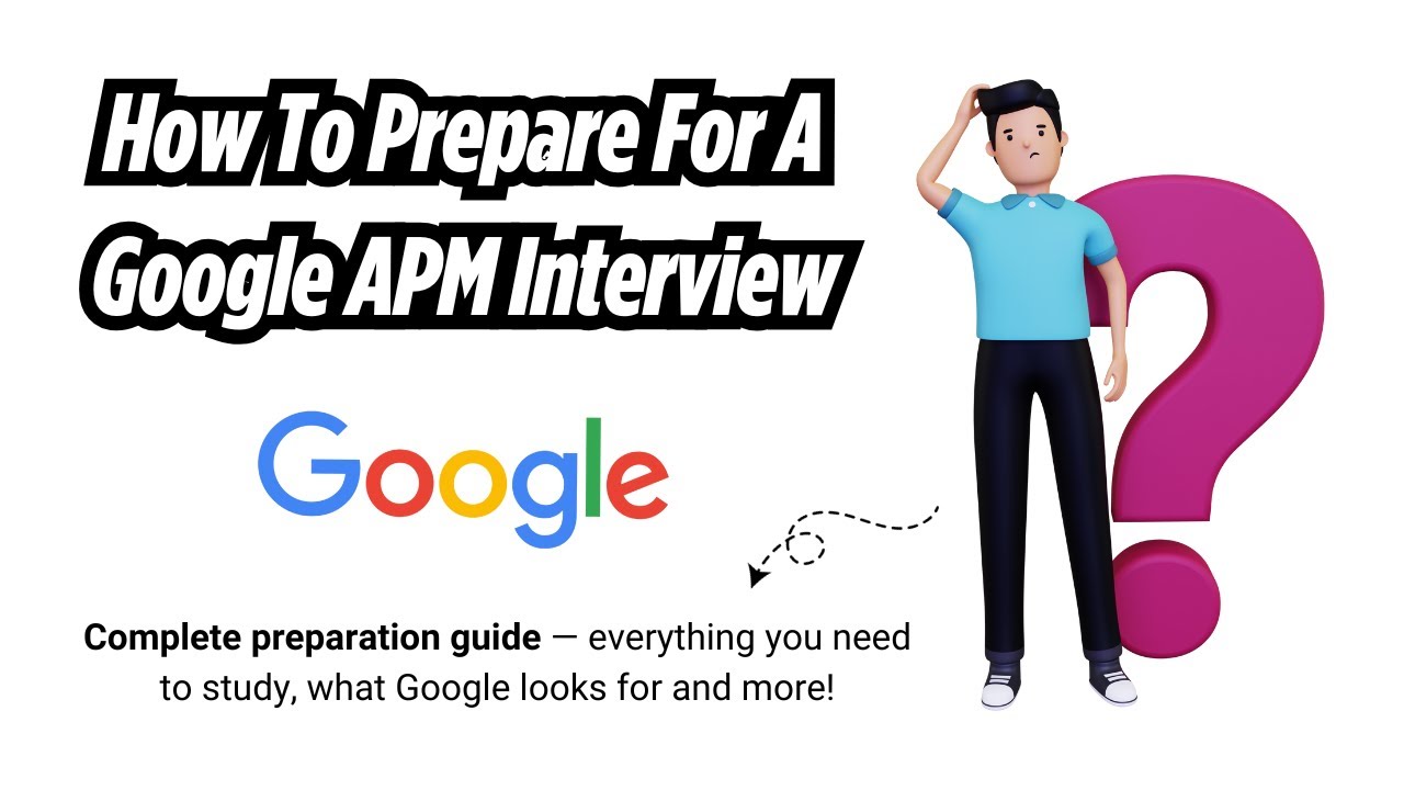 Как подготовиться к собеседованию Google APM | Полное руководство по подготовке | Thewodm