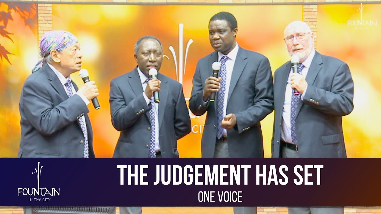 The Judgement Has Set by One Voice