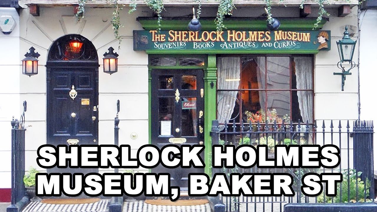 Sherlock Holmes Museum -- 221b Baker Street, London