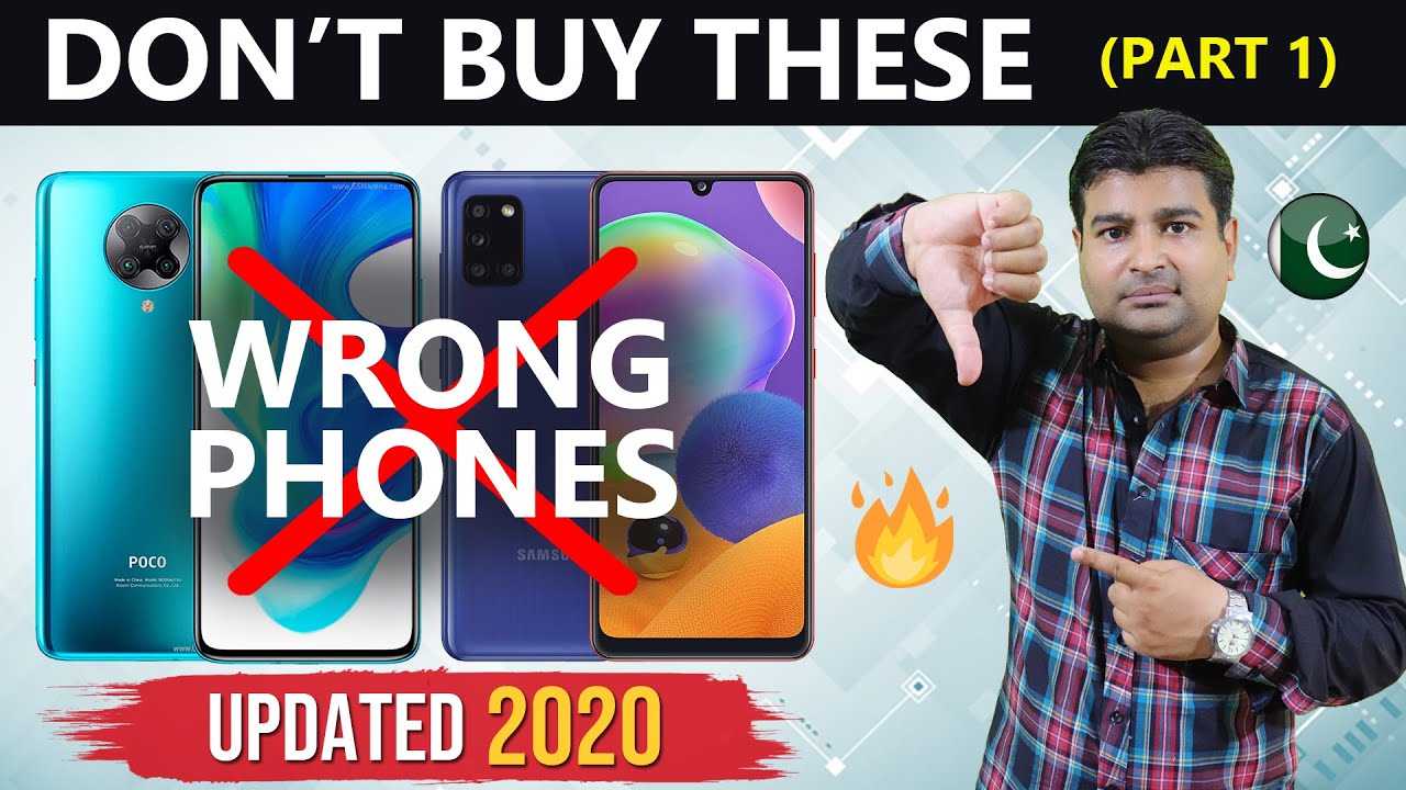 DONT BUY These Phones in 2020 🔥 Pakistani Markets (UPDATED) Part 1
