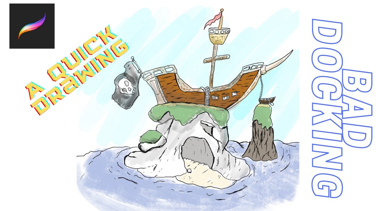 A Quick Drawing: Bad Docking