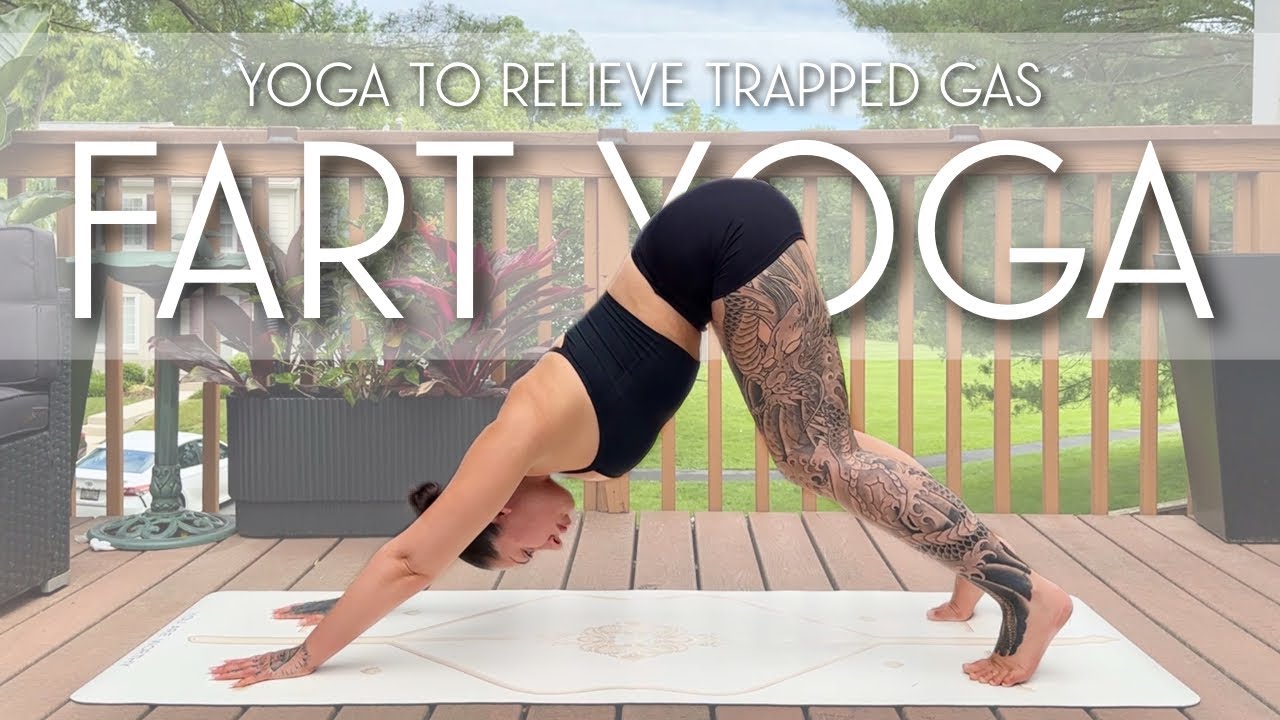 BEST Yoga Poses To FART - 15 Minute Yoga for Digestion & Gas