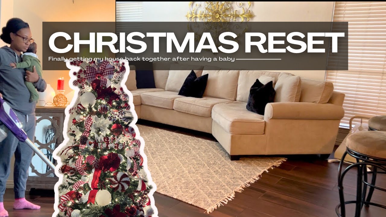 CHRISTMAS RESET - Finally getting my life together after baby