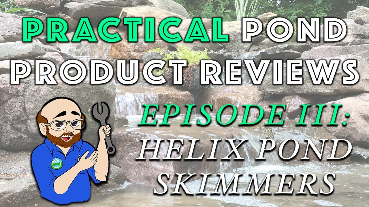 Practical Pond Product Reviews: Ep 3 - Helix Pond Skimmers!