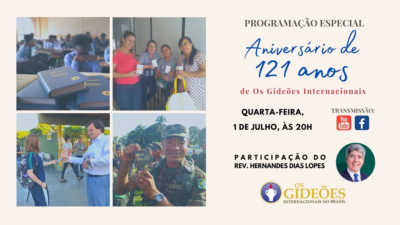 PROGRAMAÇÃO ESPECIAL | 121 anos de Os Gideões Internacionais - part. Rev. Hernandes Dias Lopes