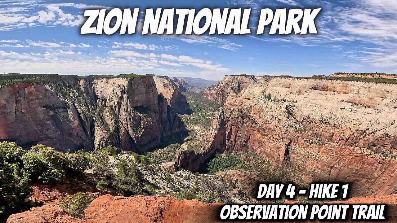 Observation Point Trail - Zion National Park