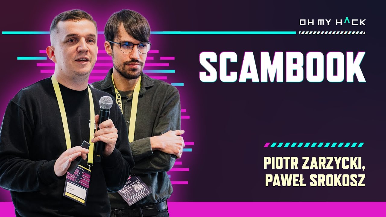 Piotr Zarzycki, Paweł Srokosz: ScamBook | OMH 2024