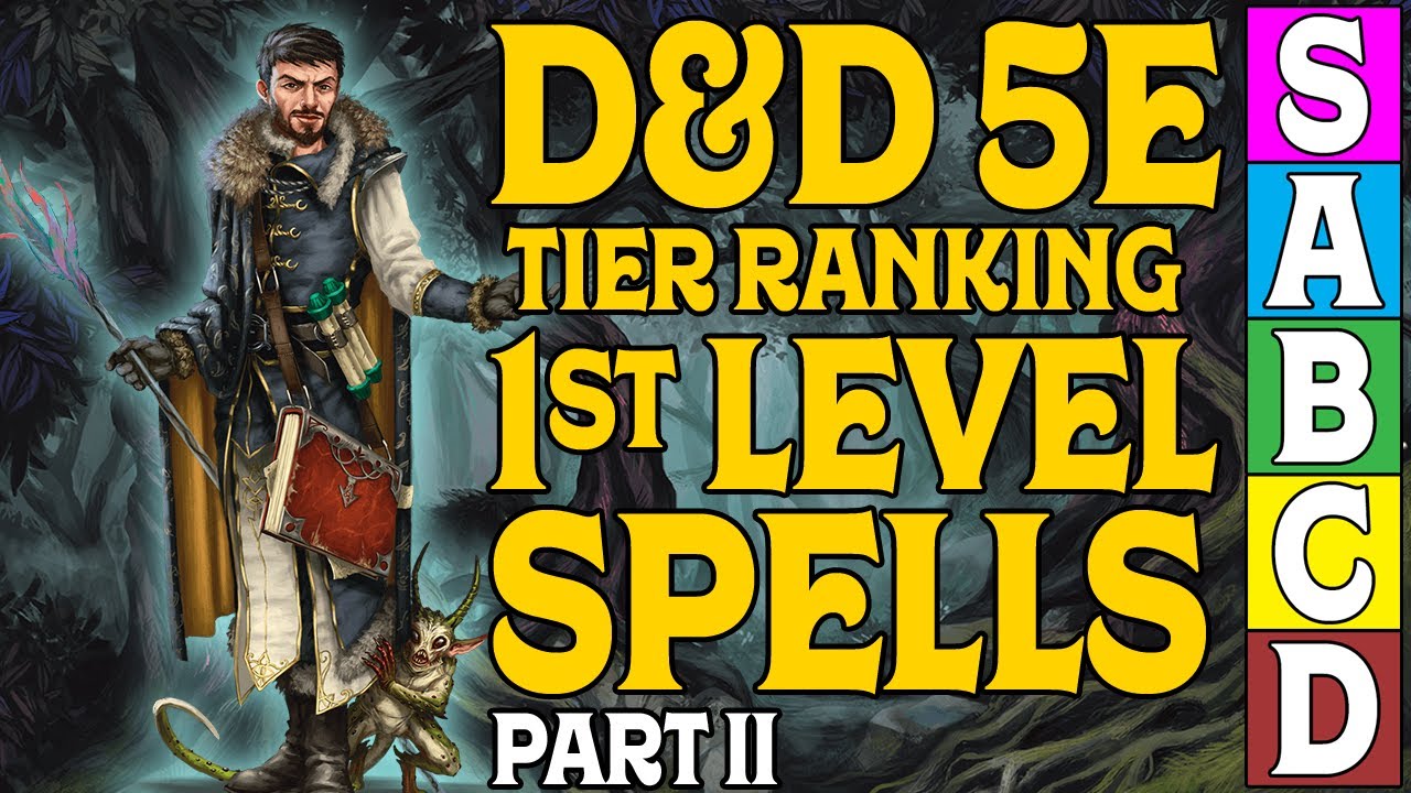Tier Ranking the First Level Spells in D&D 5e (Part 2)