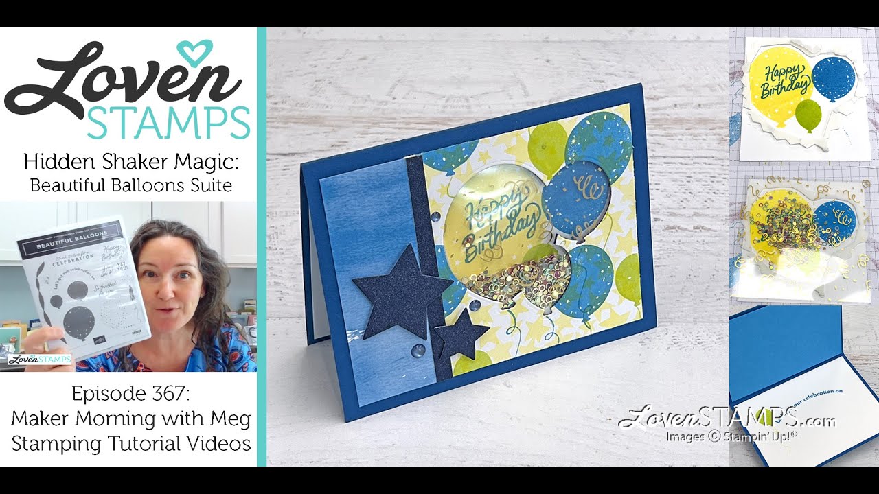 Ep 367, Shaker Cards Undercover: Hide the Guts with Stampin' Up!® Beautiful Balloons Video Tutorial