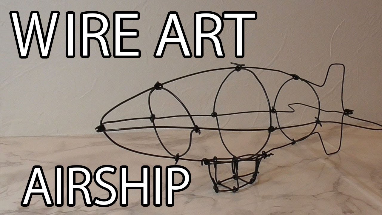 Wire art Airship