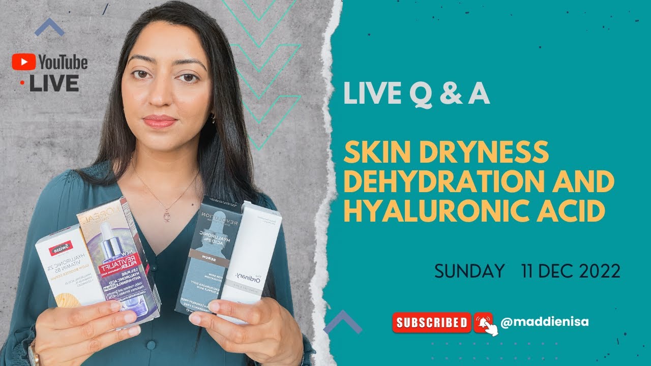 Q&A on Skin Dryness, Dehydration and Hyaluronic acid