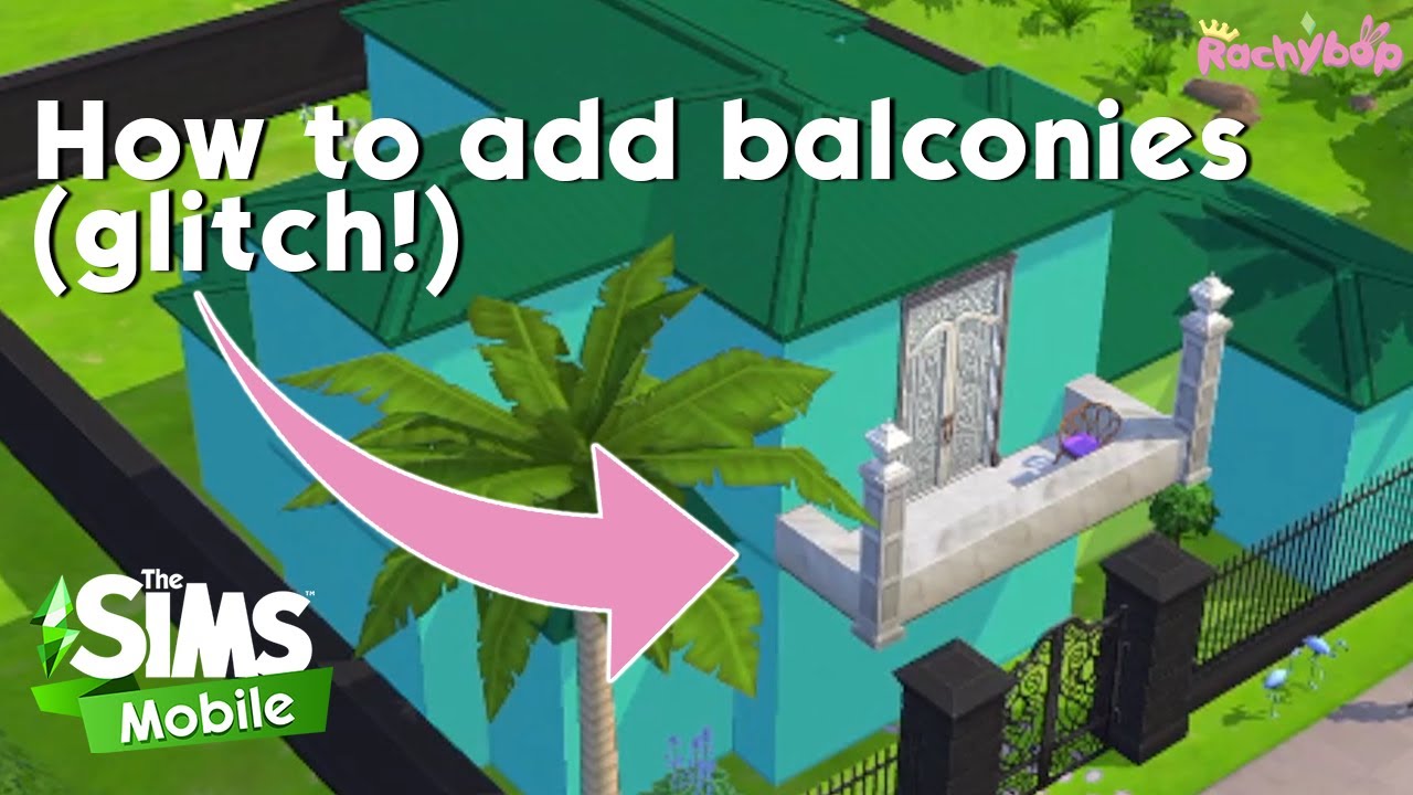How to add BALCONIES in The Sims Mobile [GLITCH]
