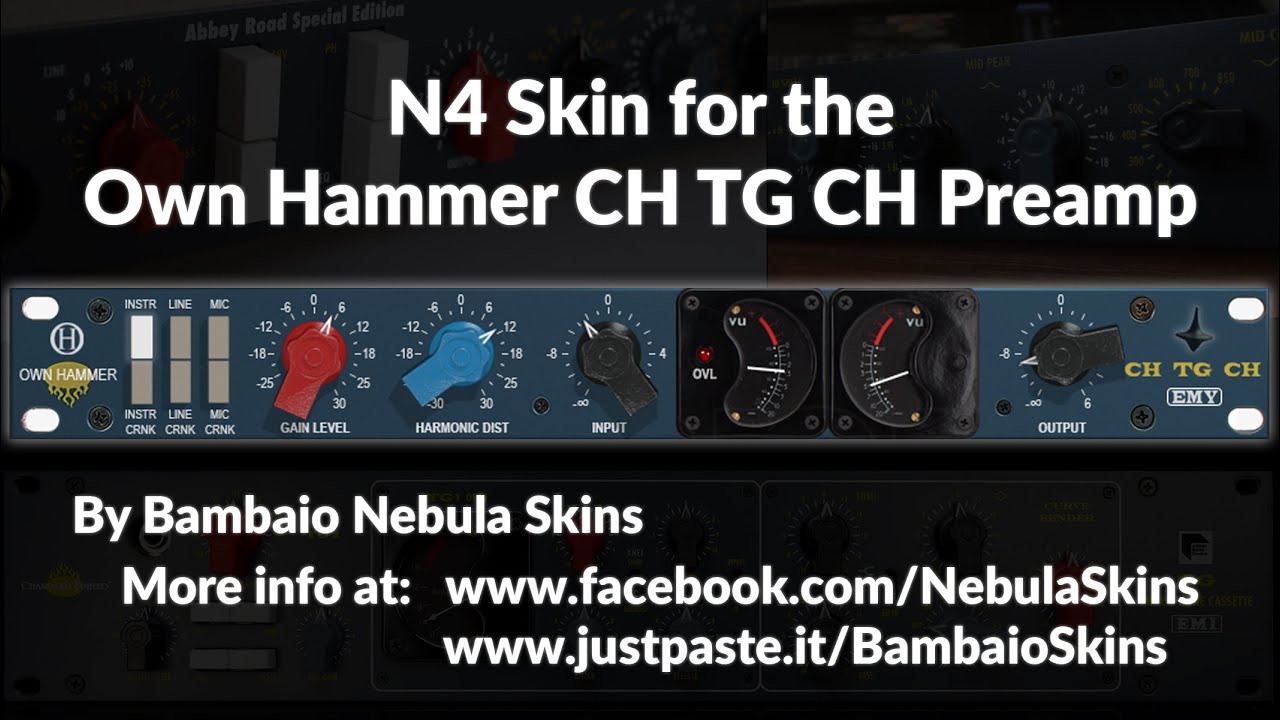 Own Hammer CH TG CH Chandler TG Channel Preamp Nebula N4 Skin