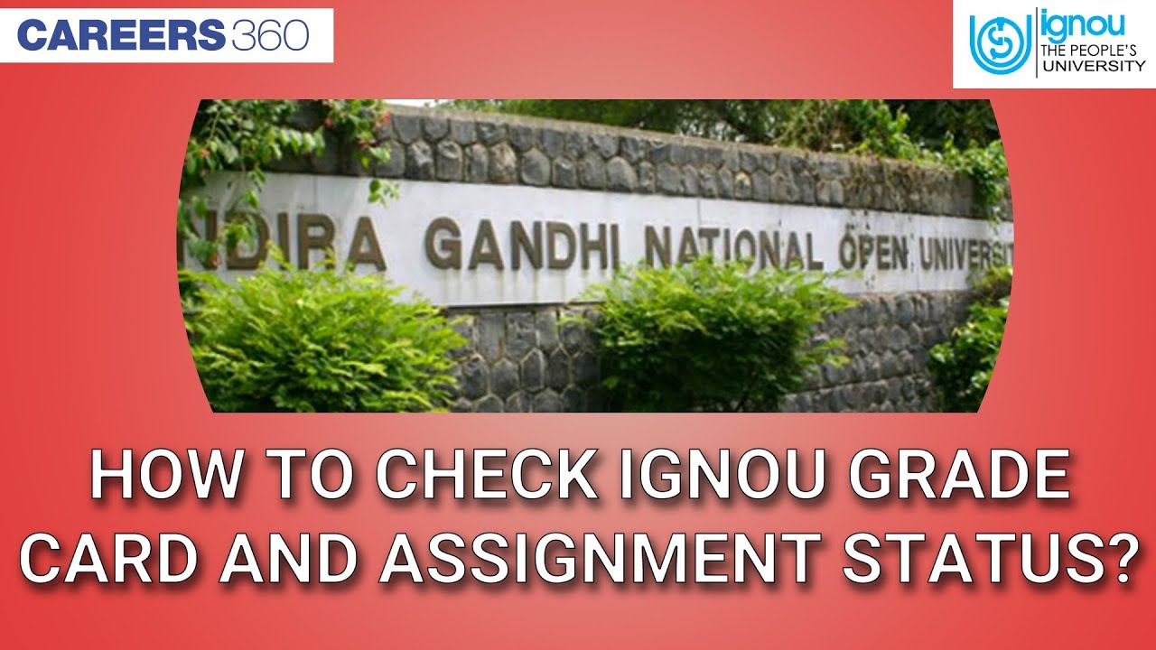 How to check IGNOU Grade Card and Assignment Status?