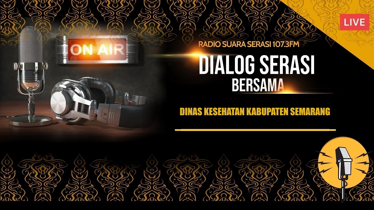 DIALOG SERASI BERSAMA DINKES  KAB. SEMARANG