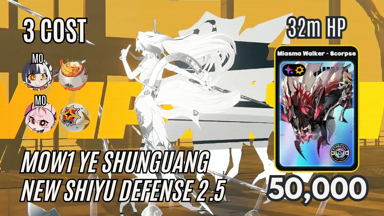 3 COST M0W1 Ye Shunguang 50K Miasma Walker Scorpse | Shiyu Defense 5 | ZZZ Zenless Zone Zero 2.5