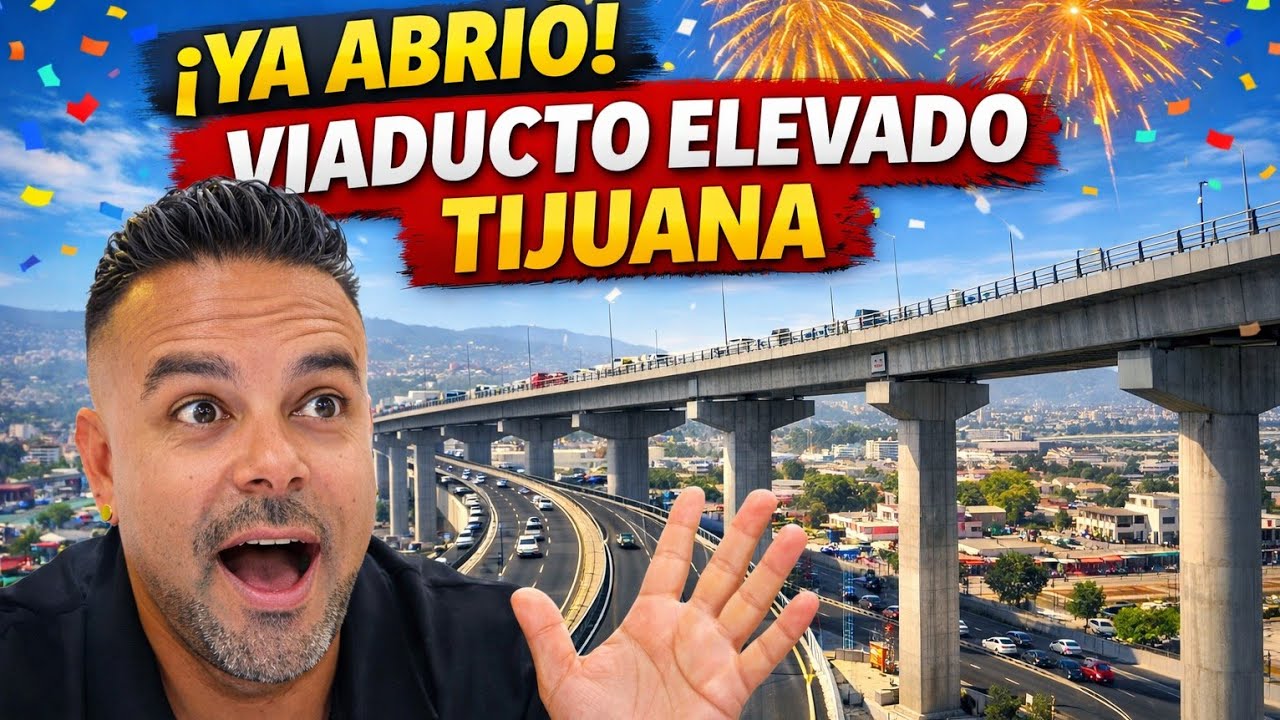 🚧 ¡YA ABRIÓ! El Viaducto Elevado de Tijuana | ¿Vale la pena? 😱