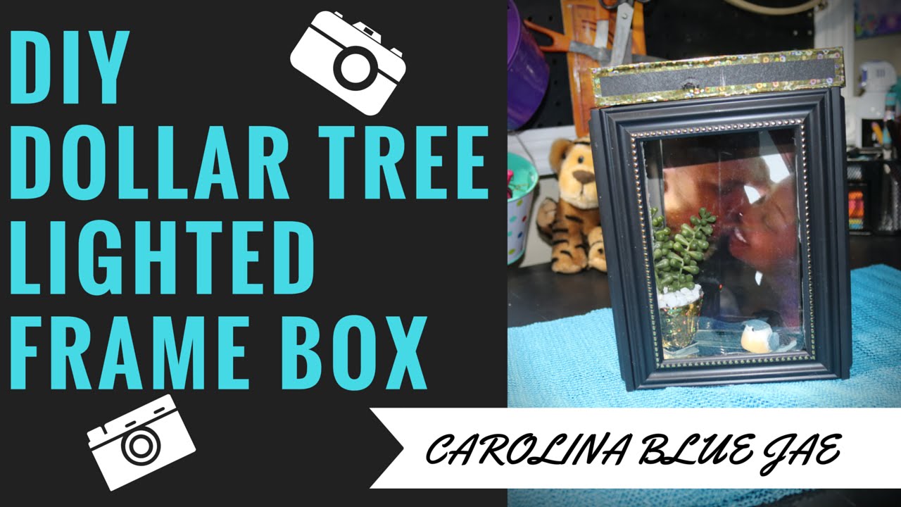 DIY #9- DOLLAR TREE LIGHTED FRAME BOX