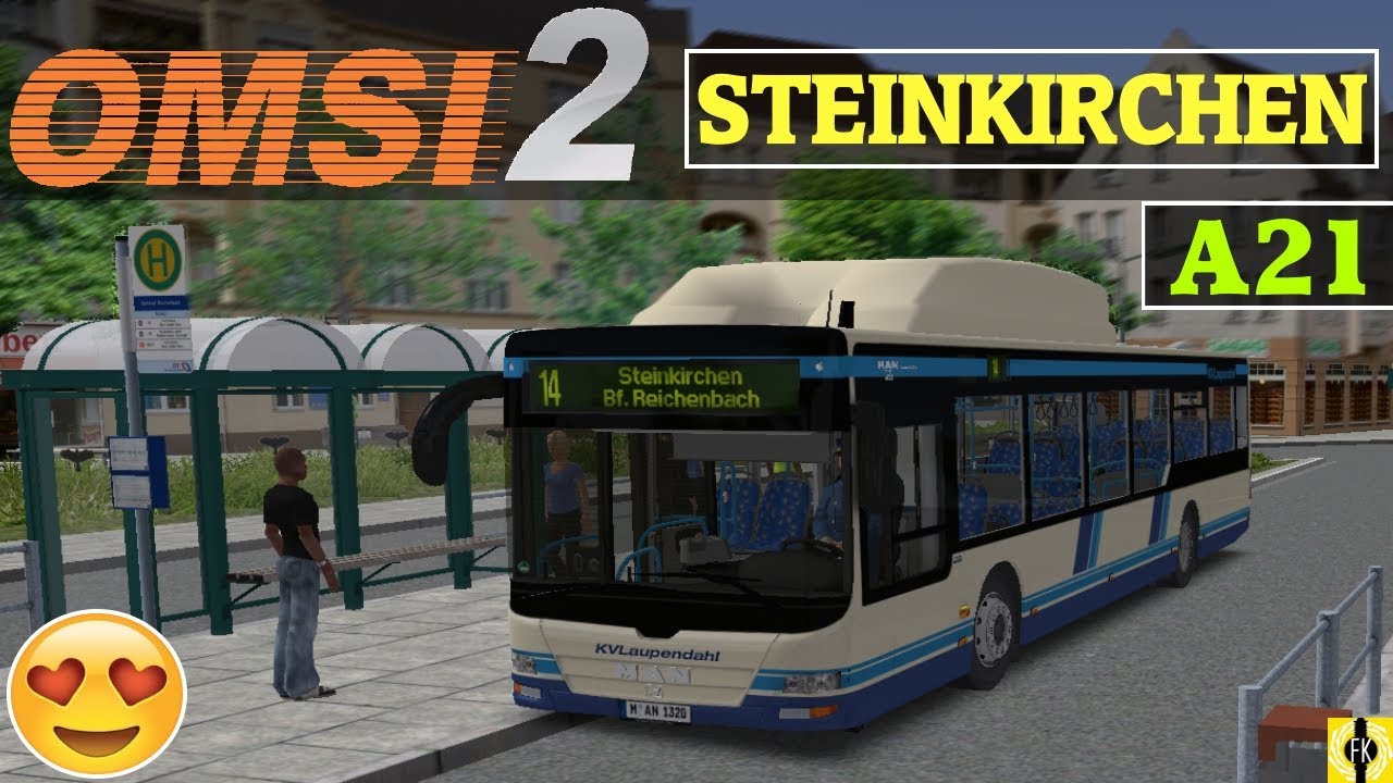 OMSI 2 [60 FPS] - STEINKIRCHEN Linie 14 im MAN A21 - Let's Play Omsi 2 [#387]