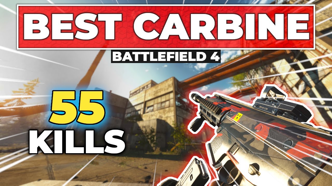 The Best Carbine in Battlefield 4