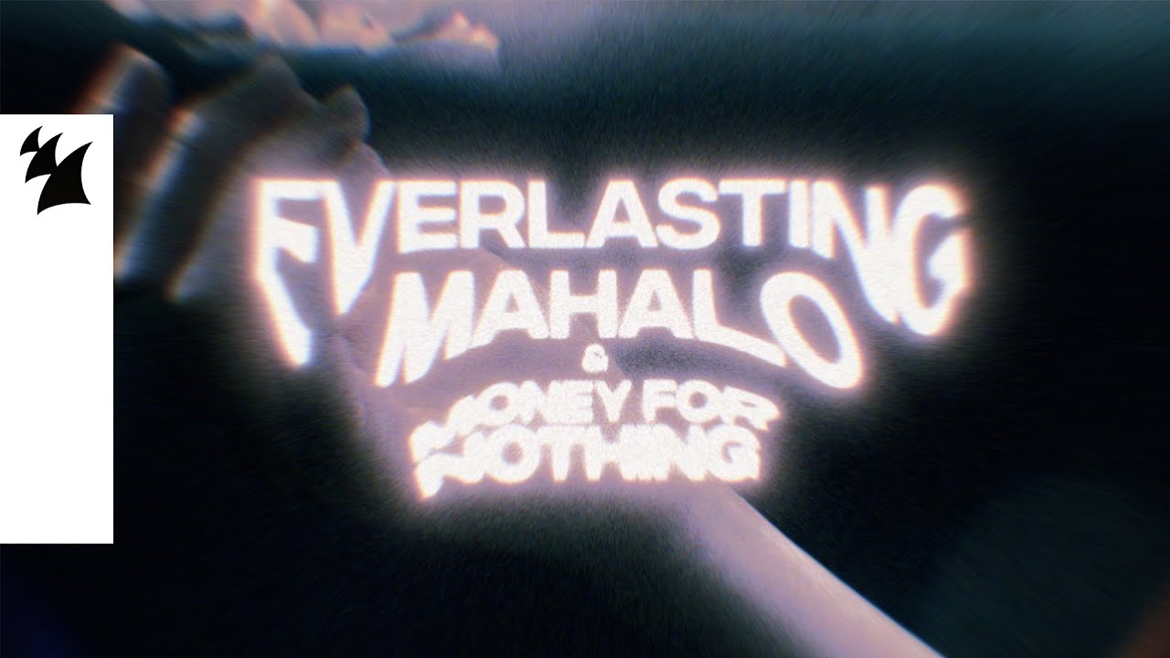 Mahalo & Money For Nothing - Everlasting (Official Lyric Video)