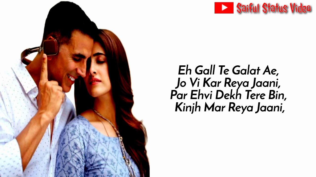 FILHAAL Akshay Kumar Napur Sanon whatsapp status video 2k19