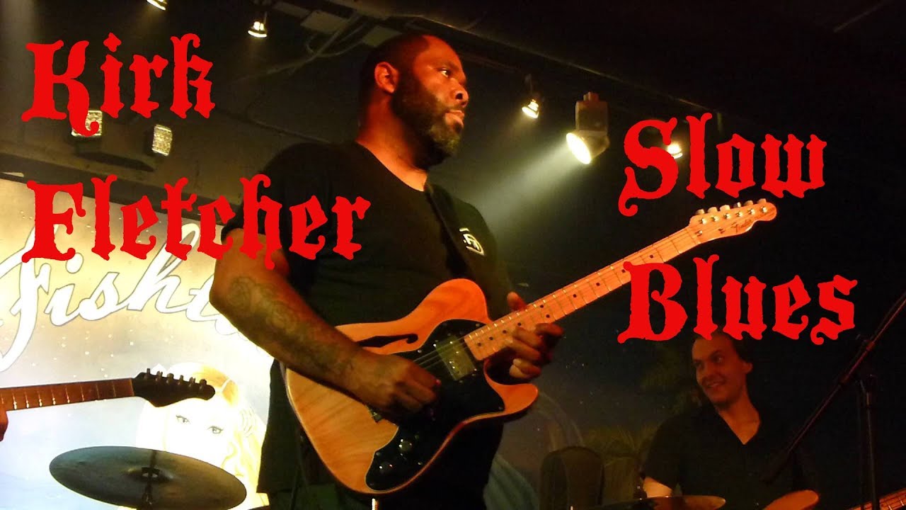 Kirk Fletcher and Travis Carlton - Slow Blues