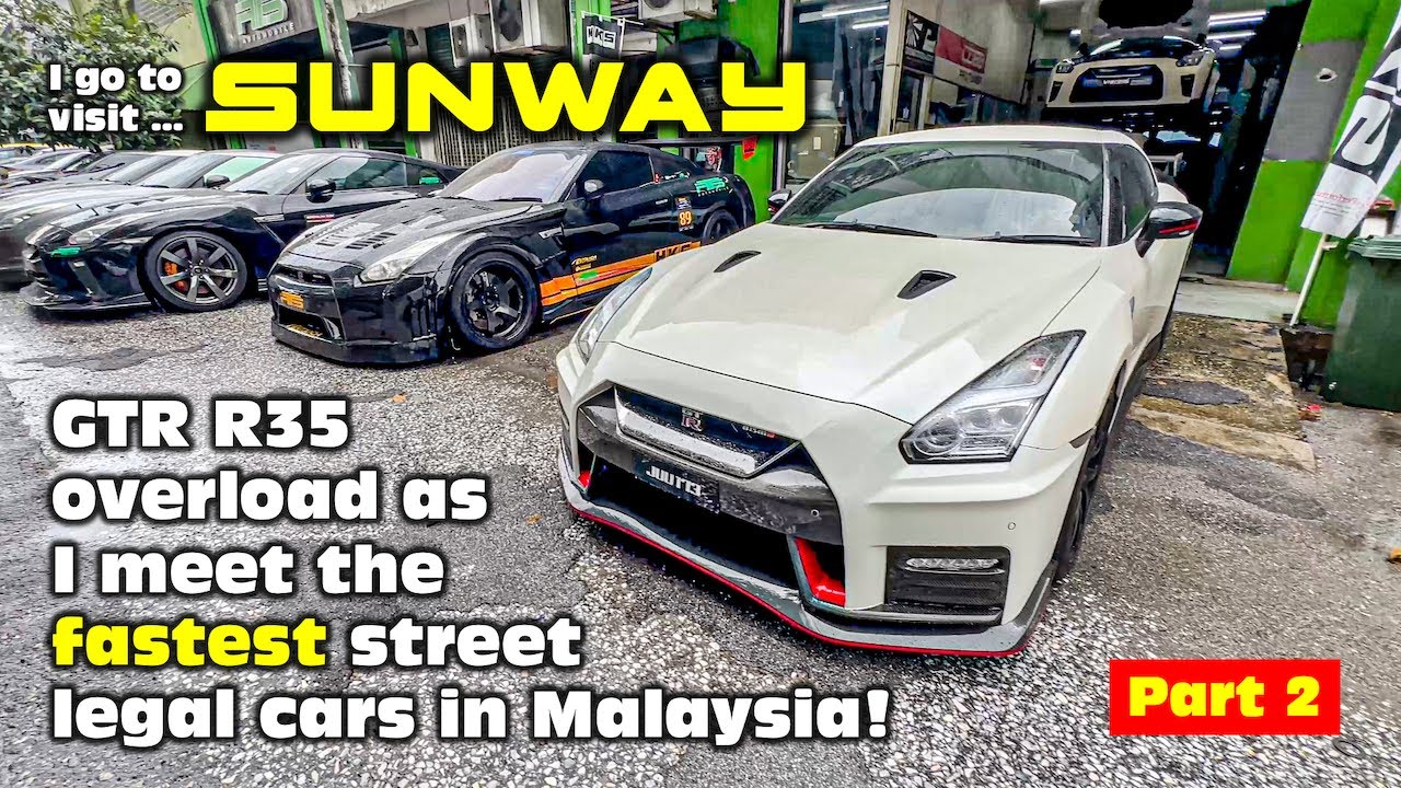 Nissan GT-R R35 overload as I meet the fastest street legal cars in Malaysia + more! SUNWAY Part 2