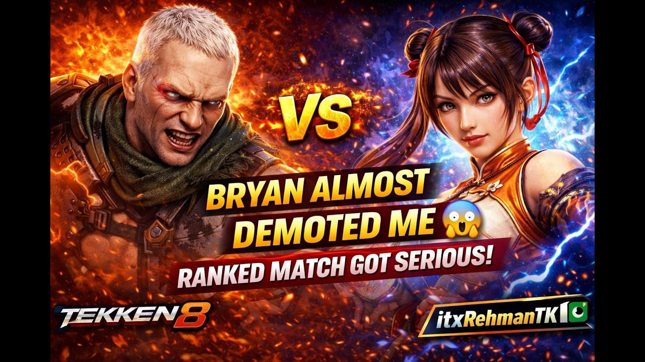This Bryan Almost Demoted Me 😱 Ranked Match Got Serious! | Tekken 8