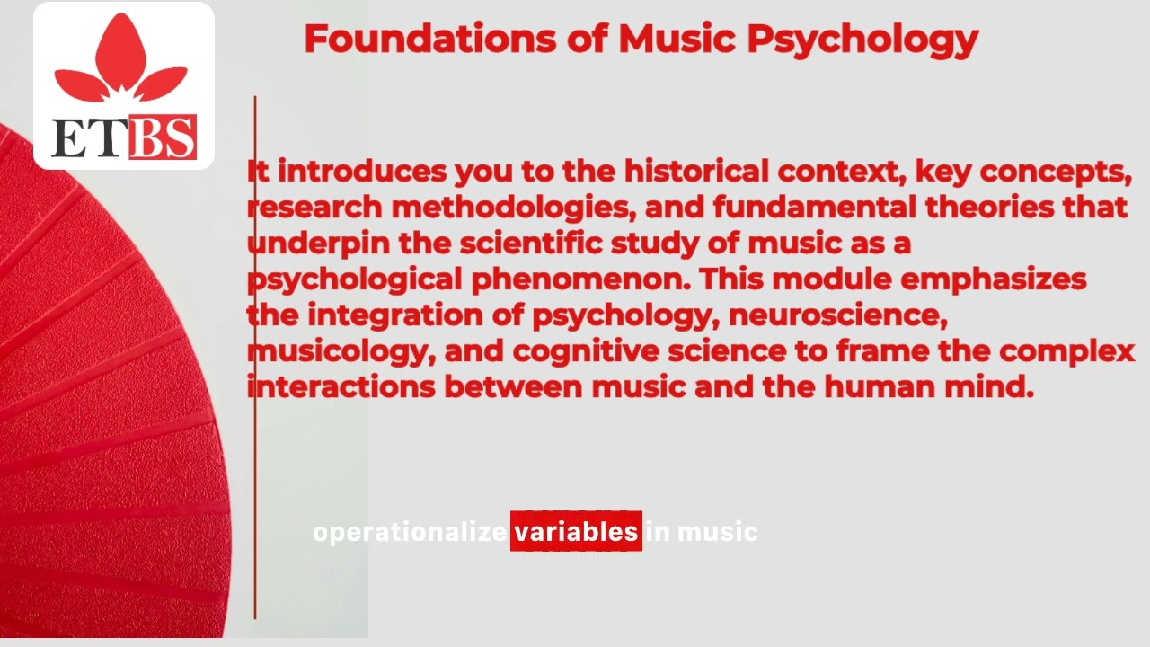 THE PSYCHOLOGY OF MUSIC AND EMOTION   Module 1  Foundations of Music Psychology