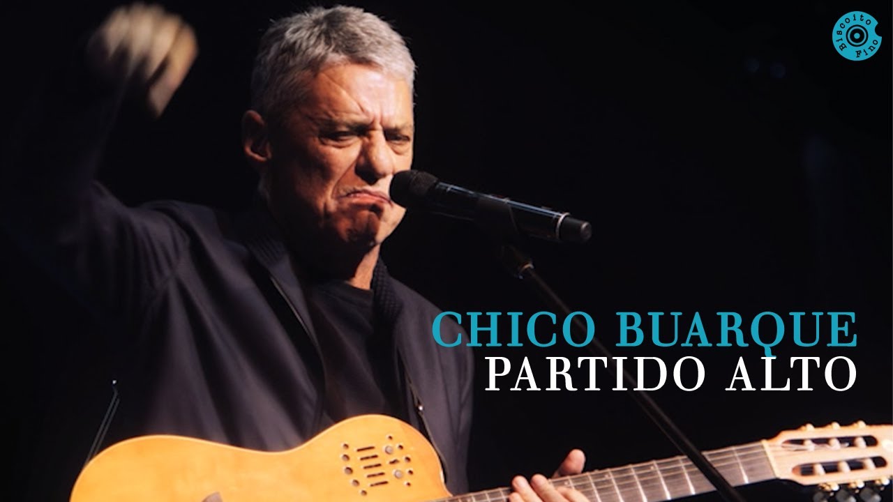 Chico Buarque |  Partido Alto (Caravanas Ao Vivo)