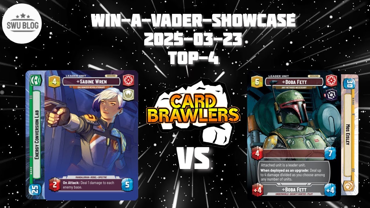 Sabine-ECL vs Boba4-Yellow | Top-4 - Card Brawlers Win-a-Vader-Showcase | Star Wars Unlimited
